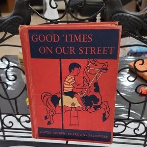 1945 GOOD TIMES on OUR STREET SCHOOL READER FROM the TODAY'S WORK-PLAY BOOKS